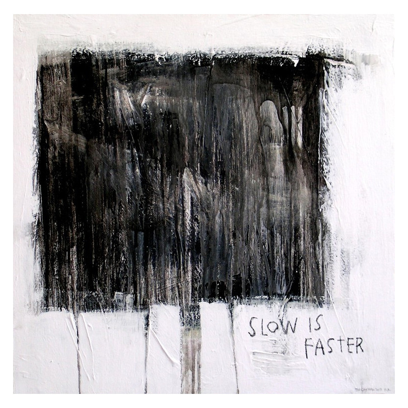 "Slower is faster"  de The Catman