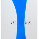 EAT LIFE affiche peinte à la main par The Catnan